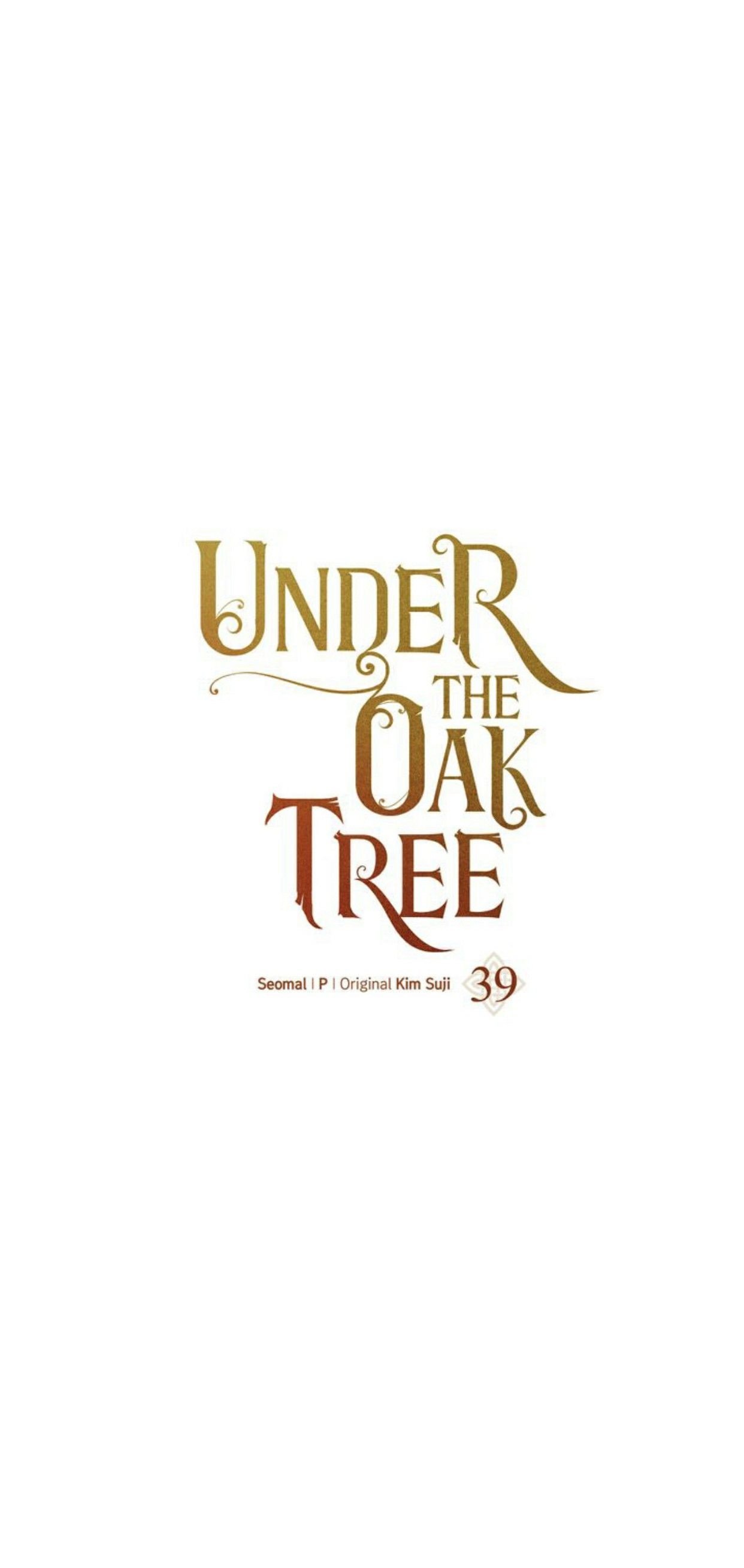 001 - under the oak tree, Chapter 39