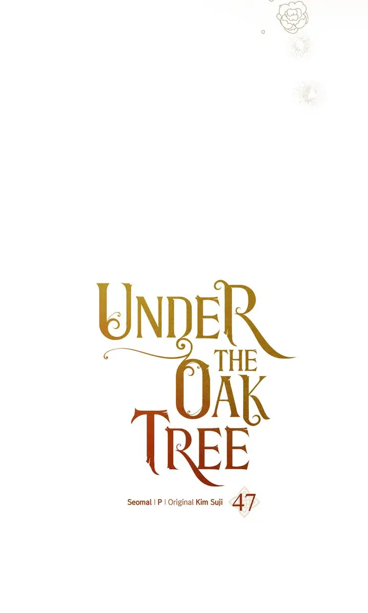 under the oak tree 47
